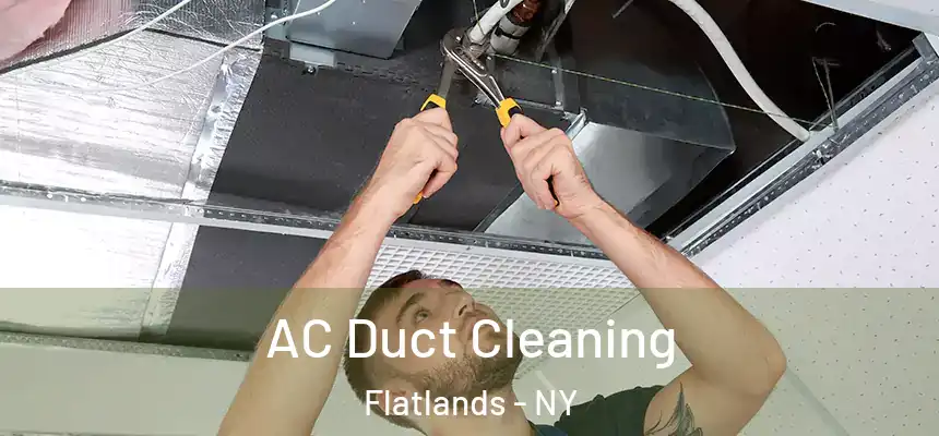 AC Duct Cleaning Flatlands - NY