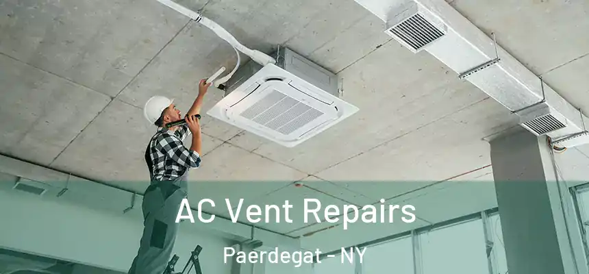  AC Vent Repairs Paerdegat - NY