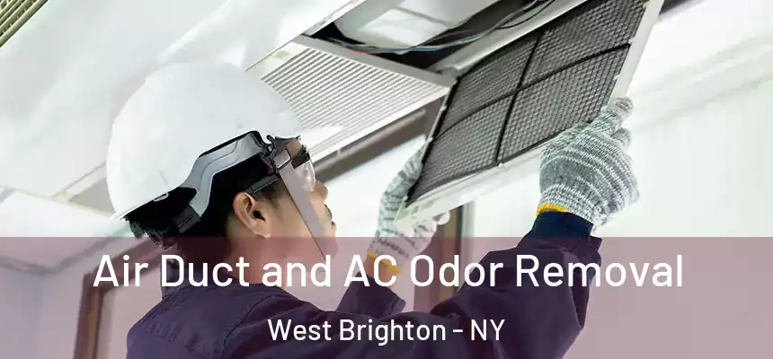 Air Duct and AC Odor Removal West Brighton - NY