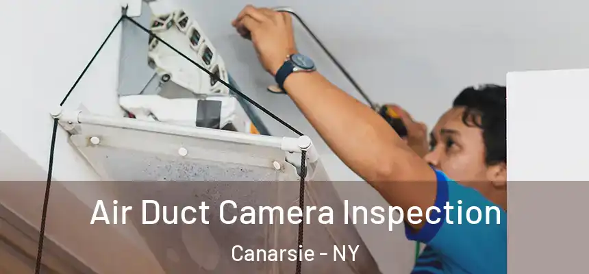 Air Duct Camera Inspection Canarsie - NY