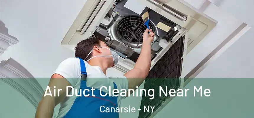Air Duct Cleaning Near Me Canarsie - NY