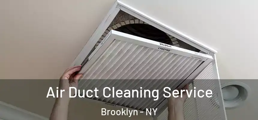  Air Duct Cleaning Service Brooklyn - NY