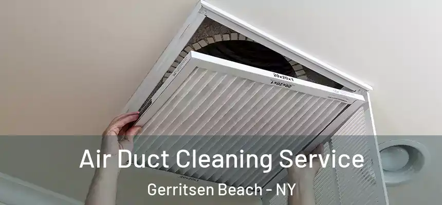 Air Duct Cleaning Service Gerritsen Beach - NY