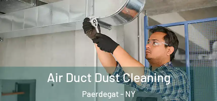 Air Duct Dust Cleaning Paerdegat - NY