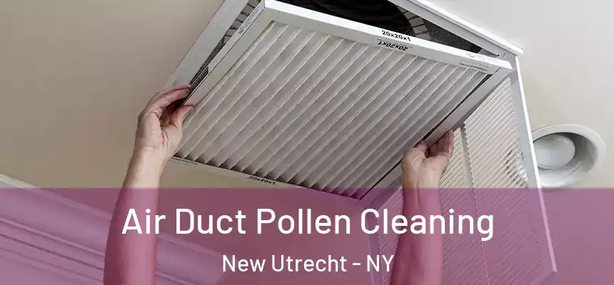 Air Duct Pollen Cleaning New Utrecht - NY