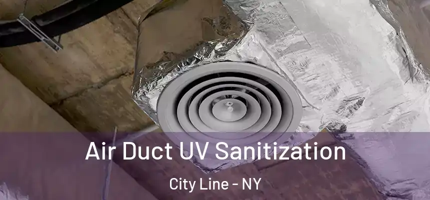 Air Duct UV Sanitization City Line - NY