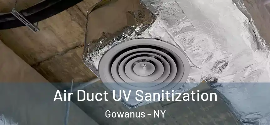 Air Duct UV Sanitization Gowanus - NY
