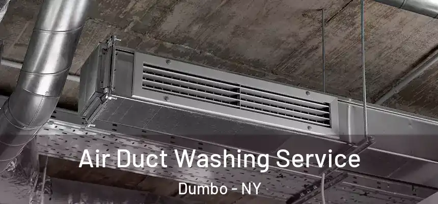 Air Duct Washing Service Dumbo - NY