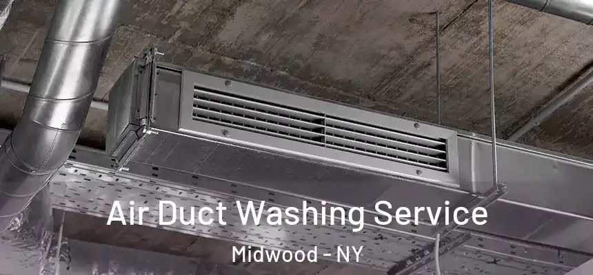 Air Duct Washing Service Midwood - NY