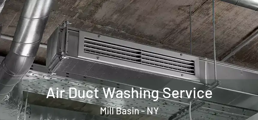 Air Duct Washing Service Mill Basin - NY