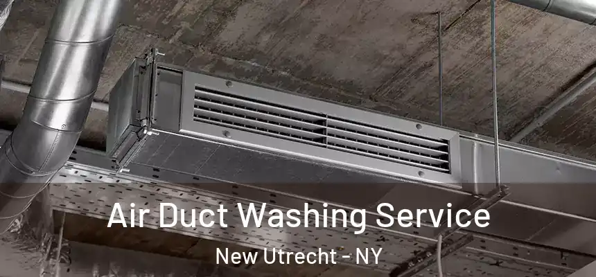 Air Duct Washing Service New Utrecht - NY