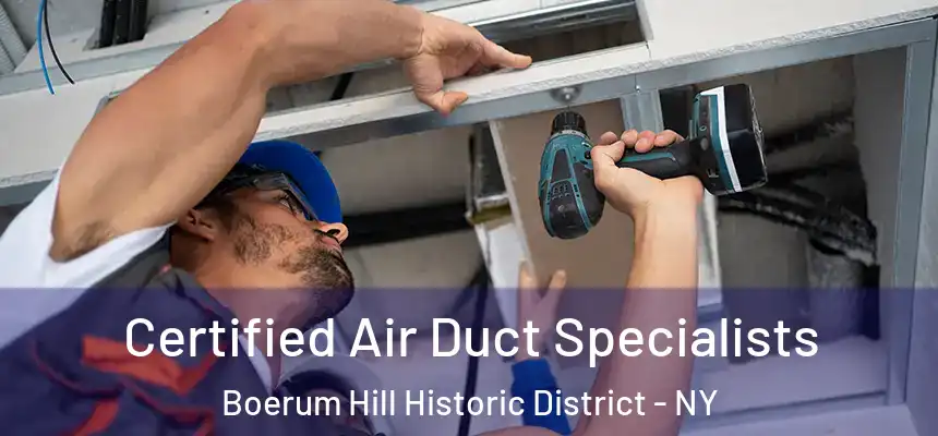Certified Air Duct Specialists Boerum Hill Historic District - NY
