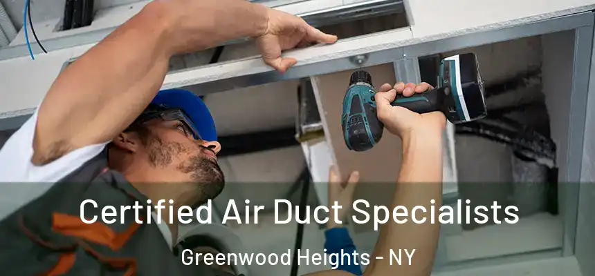  Certified Air Duct Specialists Greenwood Heights - NY