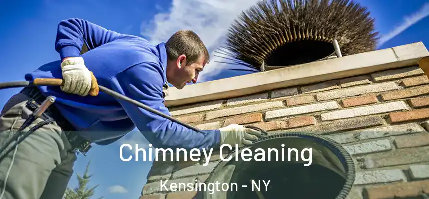 Chimney Cleaning Kensington - NY