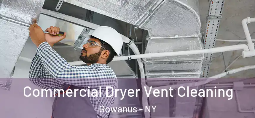 Commercial Dryer Vent Cleaning Gowanus - NY