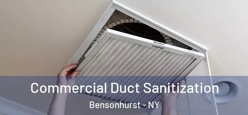  Commercial Duct Sanitization Bensonhurst - NY