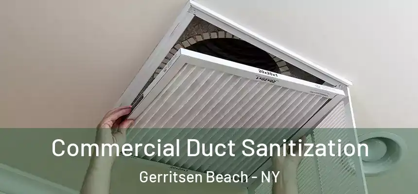 Commercial Duct Sanitization Gerritsen Beach - NY