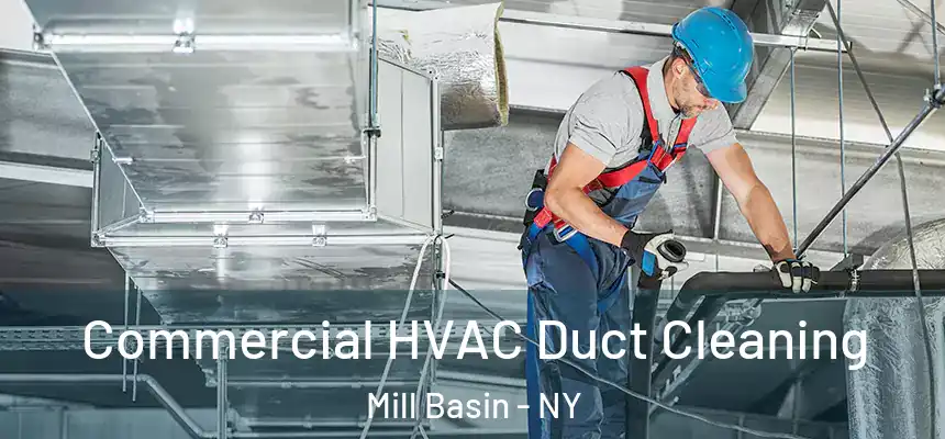  Commercial HVAC Duct Cleaning Mill Basin - NY