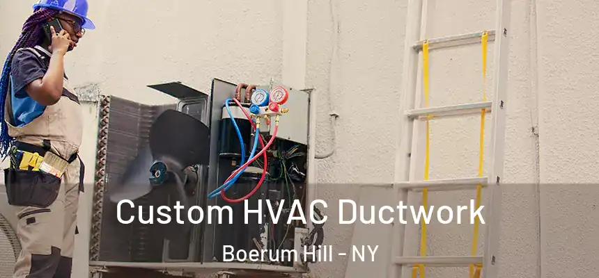 Custom HVAC Ductwork Boerum Hill - NY