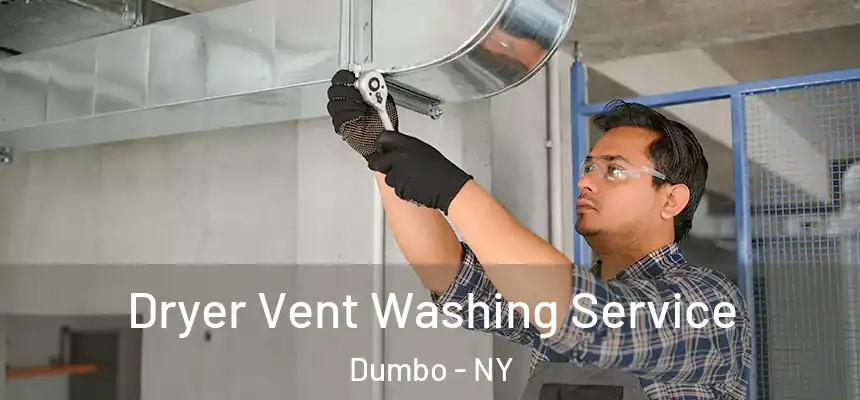  Dryer Vent Washing Service Dumbo - NY