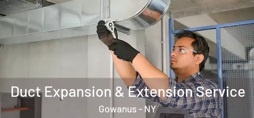 Duct Expansion & Extension Service Gowanus - NY