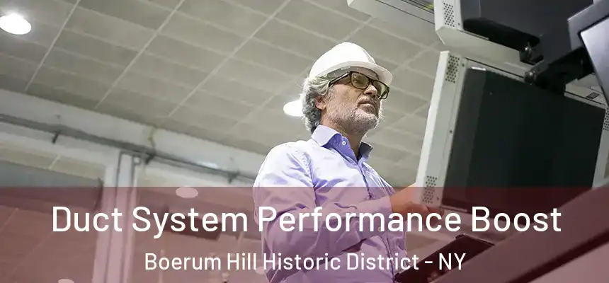 Duct System Performance Boost Boerum Hill Historic District - NY