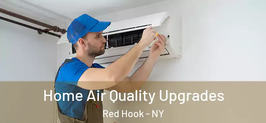  Home Air Quality Upgrades Red Hook - NY