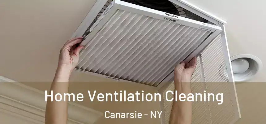 Home Ventilation Cleaning Canarsie - NY