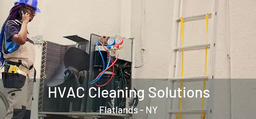 HVAC Cleaning Solutions Flatlands - NY