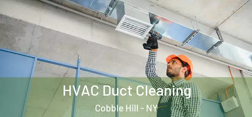 HVAC Duct Cleaning Cobble Hill - NY