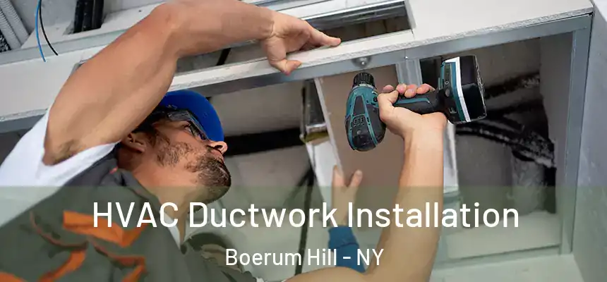 HVAC Ductwork Installation Boerum Hill - NY