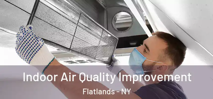 Indoor Air Quality Improvement Flatlands - NY