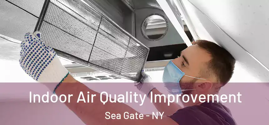 Indoor Air Quality Improvement Sea Gate - NY