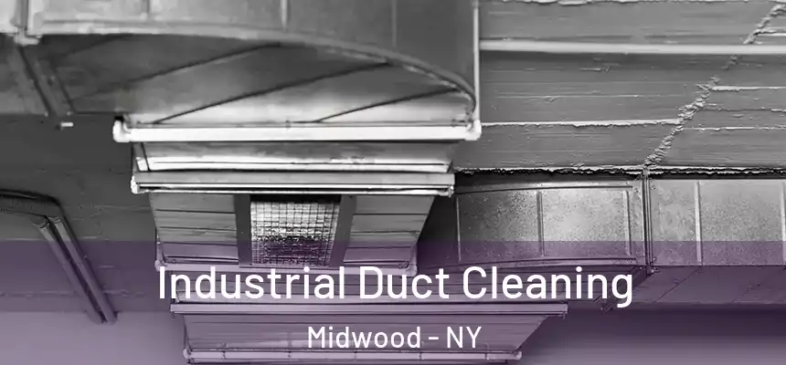 Industrial Duct Cleaning Midwood - NY