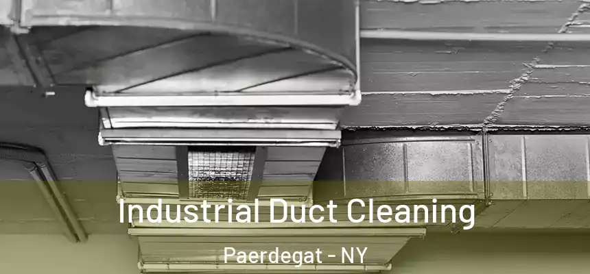 Industrial Duct Cleaning Paerdegat - NY