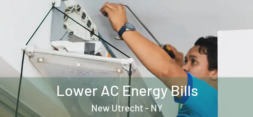 Lower AC Energy Bills New Utrecht - NY