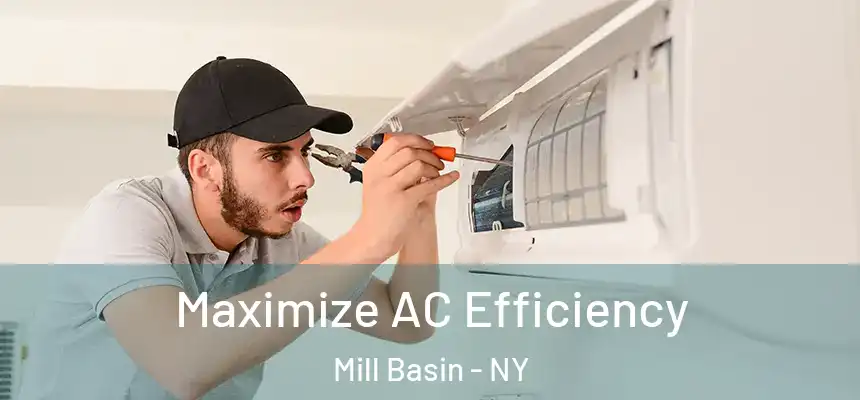 Maximize AC Efficiency Mill Basin - NY