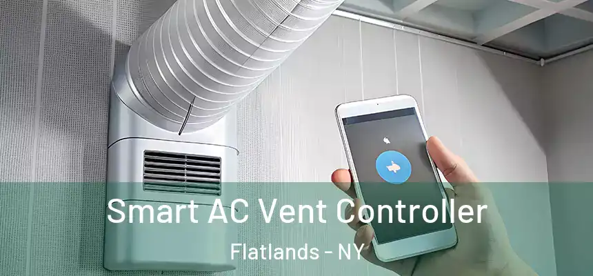 Smart AC Vent Controller Flatlands - NY