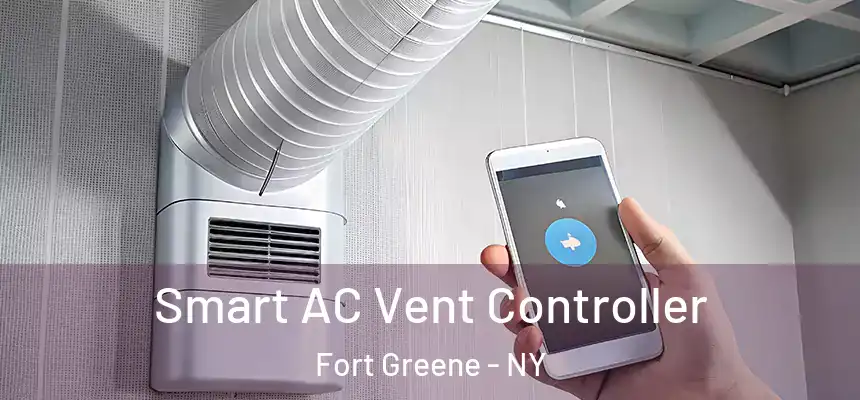 Smart AC Vent Controller Fort Greene - NY