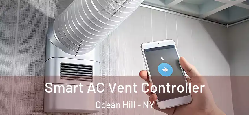 Smart AC Vent Controller Ocean Hill - NY