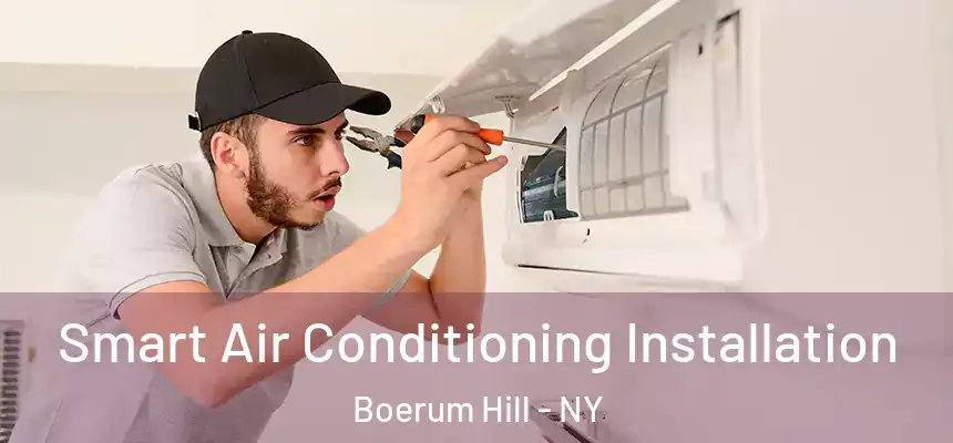  Smart Air Conditioning Installation Boerum Hill - NY