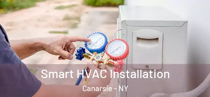Smart HVAC Installation Canarsie - NY