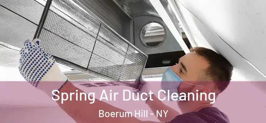 Spring Air Duct Cleaning Boerum Hill - NY