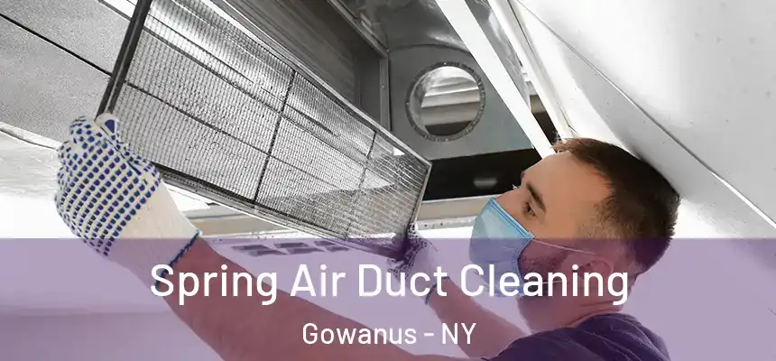 Spring Air Duct Cleaning Gowanus - NY