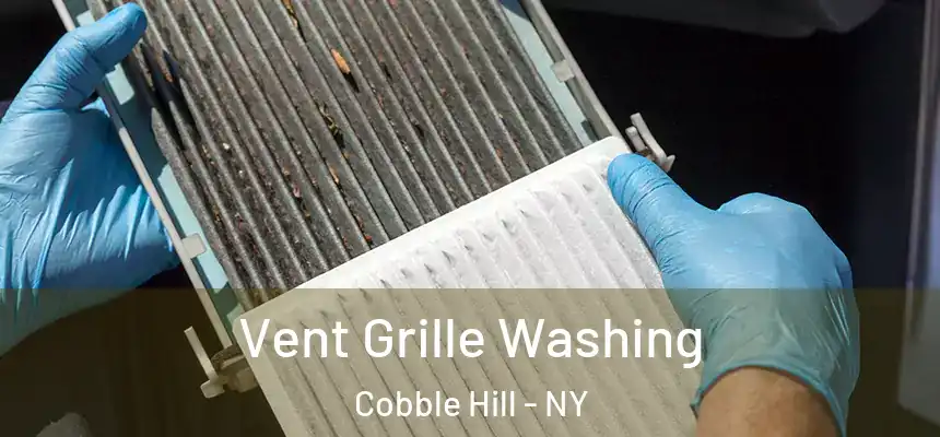 Vent Grille Washing Cobble Hill - NY