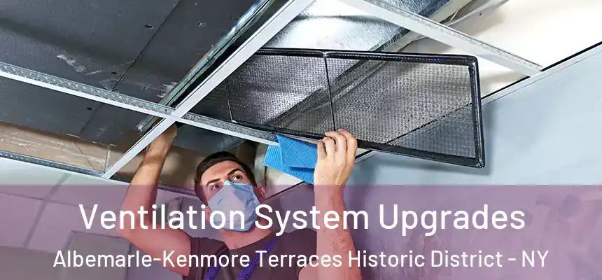 Ventilation System Upgrades Albemarle-Kenmore Terraces Historic District - NY